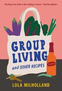 The cover of Lola Millholland's book Group Living
